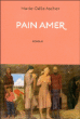 Pain amer&nbsp;-&nbsp;Marie-Odile Asher