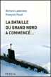 La guerre du Pôle-Nord a commencé&nbsp;-&nbsp;Richard Labévière, François Thual