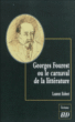 Georges Fourest ou le carnaval de la littérature&nbsp;-&nbsp;Laurent Robert