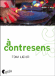 A contresens&nbsp;-&nbsp;Tom Liehr