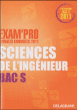 Exam'pro Sciences de l'ingénieur Bac S&nbsp;-&nbsp;Jean-Luc Péron