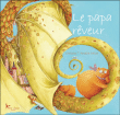 Le papa rêveur&nbsp;-&nbsp;Christos  Ortiz, Amélie  Callot