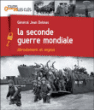 La Seconde Guerre mondiale&nbsp;-&nbsp;Jean Delmas