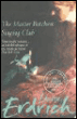 Master butcher's singing club&nbsp;-&nbsp;Louise Erdrich