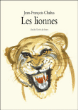 Les lionnes&nbsp;-&nbsp;Jean-François Chabas