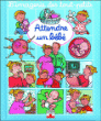 Attendre un bébé&nbsp;-&nbsp;Nathalie Bélineau