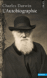 Autobiographie&nbsp;-&nbsp;Charles Darwin