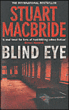 Blind eye&nbsp;-&nbsp;Stuart MacBride