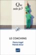 Le coaching&nbsp;-&nbsp;Pierre Angel, Patrick Amar