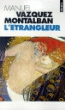 L'étrangleur&nbsp;-&nbsp;Manuel Vazquez Montalban, Bernard Cohen, Bernard Cohen