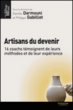 Artisans du devenir&nbsp;-&nbsp;Danièle Darmouni