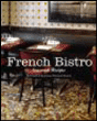 French bistro : seasonal recipes&nbsp;-&nbsp;Bertrand Auboyneau, François Simon, Christian Sarramon