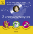 3 contes enchanteurs&nbsp;-&nbsp;Marlène Jobert