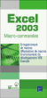 Excel 2003 macro-commandes&nbsp;-&nbsp;Michèle Amelot