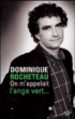 On m'appelait l'ange vert&nbsp;-&nbsp;Dominique Rocheteau