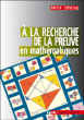 A la recherche de la preuve en mathématiques&nbsp;-&nbsp;Hervé Lehning
