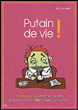 Putain de vie&nbsp;-&nbsp;Alexandre Civico