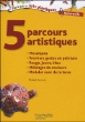 5 parcours artistiques pour la maternelle&nbsp;-&nbsp;Elisabeth Doumenc