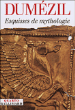 Esquisse de mythologie&nbsp;-&nbsp;Georges Dumézil
