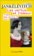 De la justice à l'équité L'Amour&nbsp;-&nbsp;Vladimir Jankélévitch