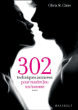 302 techniques avancées pour rendre fou  un homme&nbsp;-&nbsp;Olivia Saint-Claire