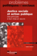 Justice sociale et action publique&nbsp;-&nbsp;Collectif