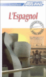 L'espagnol sans peine&nbsp;-&nbsp;Francisco Javier Anton Martinez