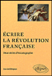 Histoire de l'histoire de la Révolution française&nbsp;-&nbsp;Jean-Joël Brégeon