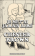 Je ne t'ai jamais aimé&nbsp;-&nbsp;Chester Brown