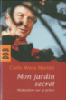 Mon jardin secret&nbsp;-&nbsp;Carlo Maria Martini
