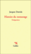 Histoire du mensonge&nbsp;-&nbsp;Jacques Derrida