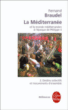 La Méditerranée et le monde méditerranéen à l'époque de Philippe II&nbsp;-&nbsp;Fernand Braudel