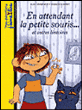 En attendant la petite souris et autres histoires&nbsp;-&nbsp;Elsa Devernois, Yomgui Dumont