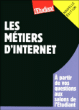 Les métiers de l'Internet et du multimédia&nbsp;-&nbsp;Jean-Michel Oullion