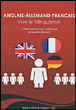 Anglais, allemand, français : vive le trilinguisme !&nbsp;-&nbsp;Jean-Pierre Vasseur