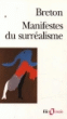 Manifestes du surréalisme&nbsp;-&nbsp;André Breton