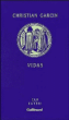 Vidas&nbsp;-&nbsp;Christian Garcin
