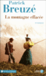 La montagne effacée&nbsp;-&nbsp;Patrick Breuzé