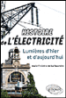 Histoire de l'électricite&nbsp;-&nbsp;Marie-Christine de La Souchère