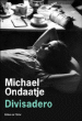 Divisadero&nbsp;-&nbsp;Michael Ondaatje, Michel Lederer