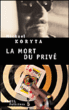 La mort du privé&nbsp;-&nbsp;Michael Koryta