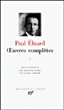 Oeuvres complètes&nbsp;-&nbsp;Paul Eluard
