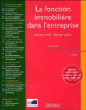 La fonction immobilière dans l'entreprise&nbsp;-&nbsp;André Ledoit