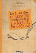 Le grand livre des curiosités et des énigmes de la langue française&nbsp;-&nbsp;Jean-Michel Maman