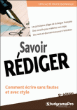 Savoir rédiger&nbsp;-&nbsp;Collectif