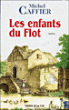 Les enfants du flot&nbsp;-&nbsp;Michel Caffier