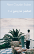 Un garçon parfait&nbsp;-&nbsp;Alain-Claude Sulzer
