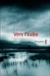 Vers l'aube&nbsp;-&nbsp;Dominic Cooper, Céline Schwaller