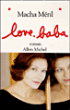 love . baba&nbsp;-&nbsp;Macha Méril