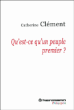 Qu'est-ce qu'un peuple premier ?&nbsp;-&nbsp;Catherine Clément